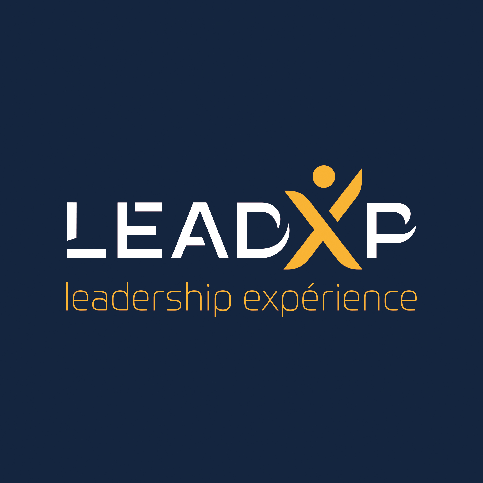 Leadership expérience - "Lead XP"